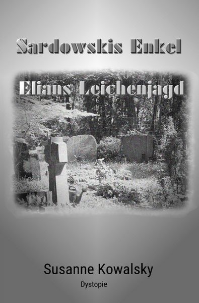 Produktbild: Sardowskis Enkel - Elians Leichenjagd