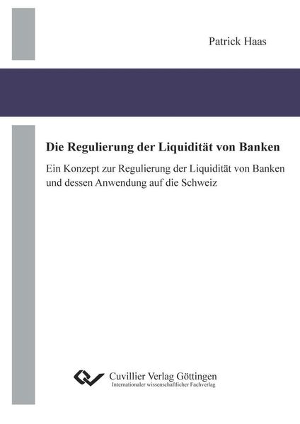 Produktbild: Die Regulierung der Liquidit&auml;t von Banken