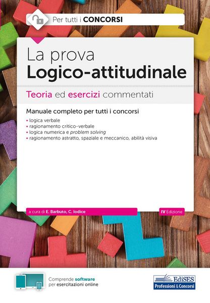 Produktbild: La prova a test logico-attitudinale. Teoria ed esercizi commentati. Manuale completo per tutti i concorsi