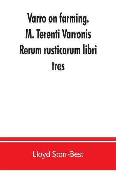 Produktbild: Varro on farming. M. Terenti Varronis Rerum rusticarum libri tres