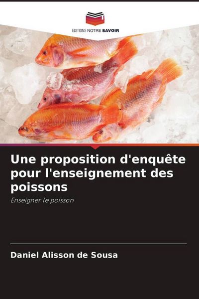 Produktbild: Une proposition d'enqu&ecirc;te pour l'enseignement des poissons