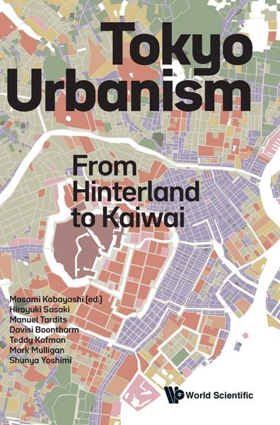 Produktbild: Tokyo Urbanism: From Hinterland to Kaiwai