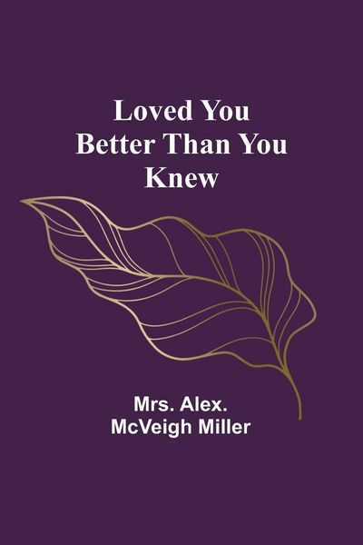 Produktbild: Loved you better than you knew