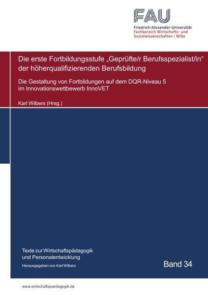 Produktbild: Die erste Fortbildungsstufe "Gepr&uuml;fte/r Berufsspezialist/in" der h&ouml;herqualifizierenden Berufsbildung