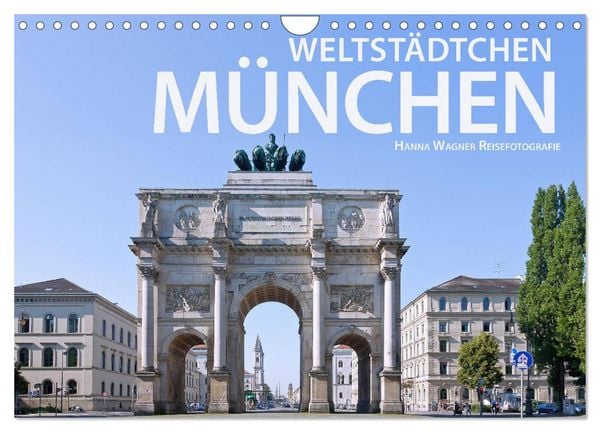 Produktbild: Weltst&auml;dtchen M&uuml;nchen (Wandkalender 2026 DIN A4 quer), CALVENDO Monatskalender