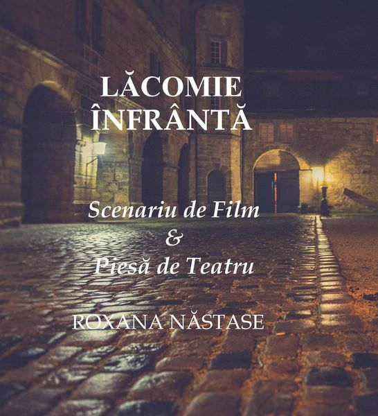 Produktbild: Lacomie &Icirc;nfr&acirc;nta Scenariu de Film & Piesa de Teatru
