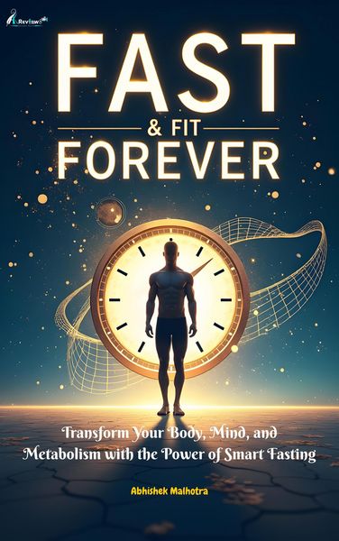 Produktbild: Fast & Fit Forever Science-Based Fasting Strategies for Weight Loss, Longevity & Vitality