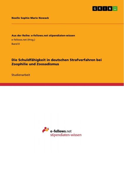 Produktbild: Die Schuldf&auml;higkeit in deutschen Strafverfahren bei Zoophilie und Zoosadismus