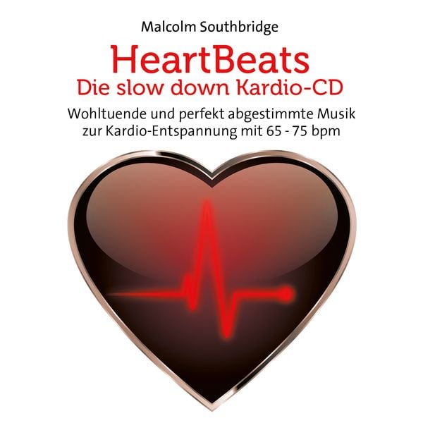 Produktbild: Heart Beats - Die Slow Down Kardio-CD