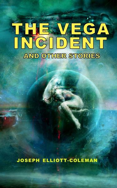 Produktbild: The Vega Incident and Other Stories
