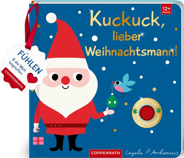 Mein Filz-Fühlbuch: Kuckuck, lieber Weihnachtsmann!, Gebundene Ausgabe von , Coppenrath, 9783649632719