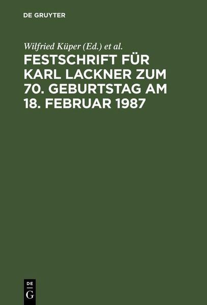 Produktbild: Festschrift f&uuml;r Karl Lackner zum 70. Geburtstag am 18. Februar 1987