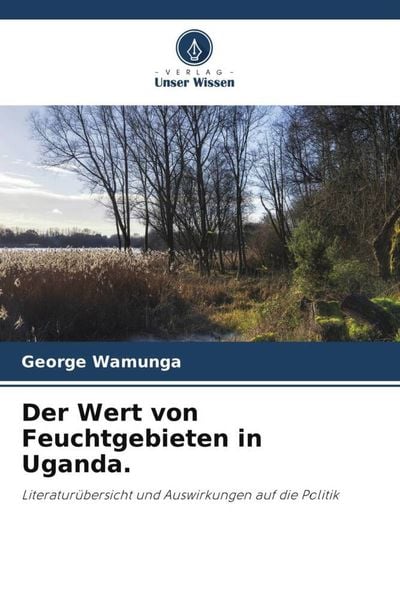 Produktbild: Der Wert von Feuchtgebieten in Uganda.