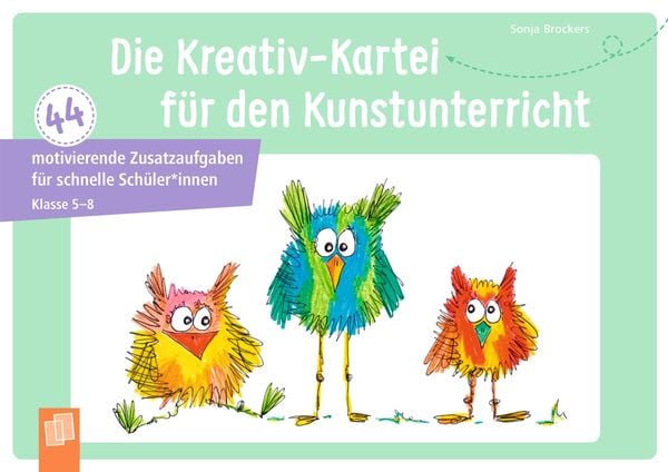Die Kreativ-Kartei für den Kunstunterricht, Sonstige von Sonja Brockers, Verlag an der Ruhr, 9783834662071