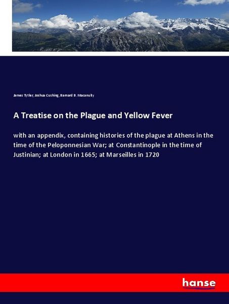 Produktbild: A Treatise on the Plague and Yellow Fever