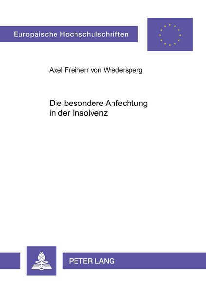 Produktbild: Die besondere Anfechtung in der Insolvenz