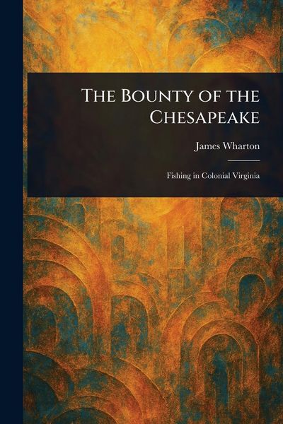 Produktbild: The Bounty of the Chesapeake