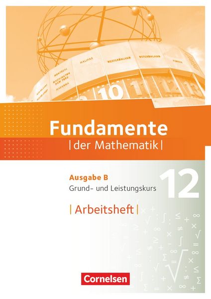 Produktbild: Fundamente der Mathematik - Ausgabe B ab 2017 - 12. Schuljahr - Grund- und Leistungskurs
