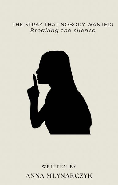 Produktbild: The Stray That Nobody Wanted: Breaking the Silence
