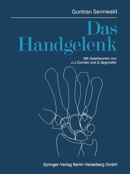 Das Handgelenk, Taschenbuch von Gontran Sennwald, Springer Berlin, 9783662064641