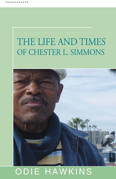 Produktbild: The Life and Times of Chester L. Simmons