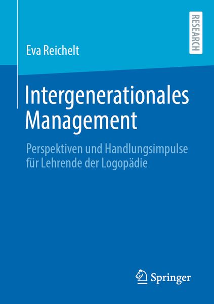 Intergenerationales Management, Taschenbuch von Eva Reichelt, Springer Fachmedien Wiesbaden GmbH, 9783658356040