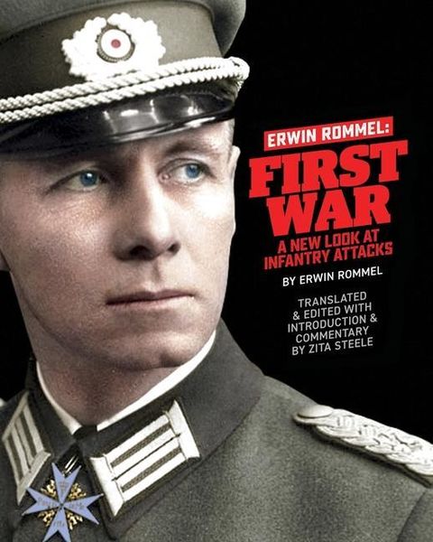 Produktbild: Erwin Rommel First War: A New Look at Infantry Attacks