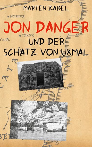 Produktbild: Jon Danger und der Schatz von Uxmal