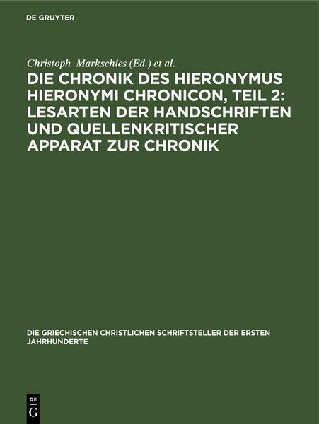 Produktbild: Die Chronik des Hieronymus Hieronymi Chronicon, Teil 2: Lesarten der Handschriften und Quellenkritischer Apparat zur Chronik