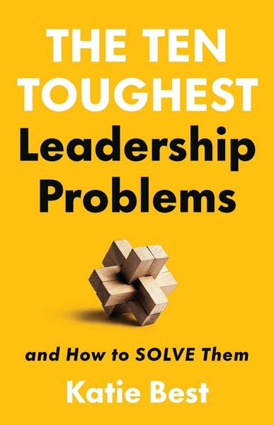 Produktbild: The Ten Toughest Leadership Problems