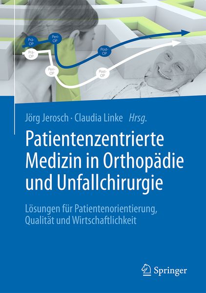 Produktbild: Patientenzentrierte Medizin in Orthop&auml;die und Unfallchirurgie