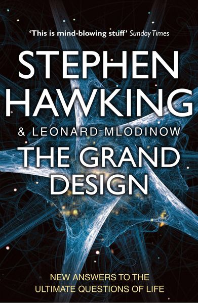 The Grand Design, Taschenbuch von Leonard Mlodinow,Stephen W. Hawking, Transworld Publ. Ltd UK, 978-0-553-81922-9