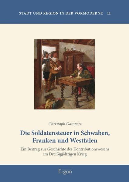 Produktbild: Die Soldatensteuer in Schwaben, Franken und Westfalen