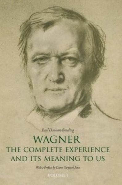 Produktbild: Dawson-Bowling, P: Wagner: The Complete Experience