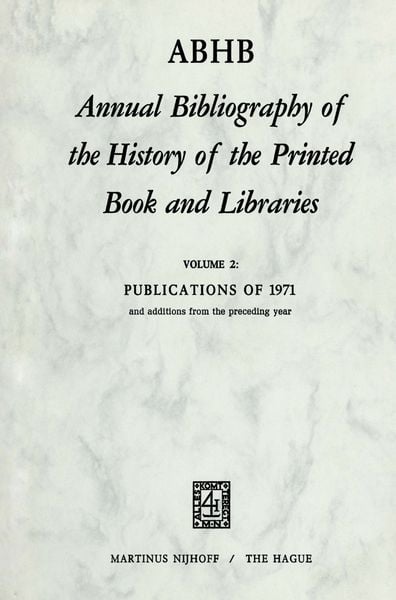 Produktbild: Annual Bibliography of the History of the Printed Book and Libraṙies