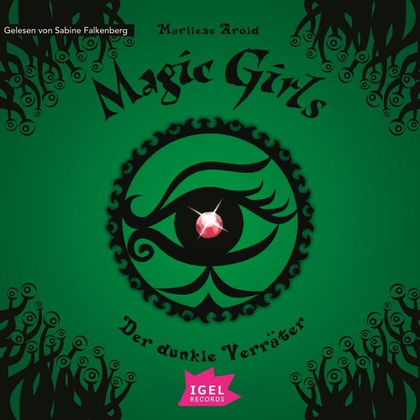 Produktbild: Magic Girls 9. Der dunkle Verr&auml;ter