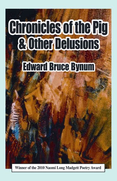 Produktbild: Chronicles of the Pig & Other Delusions