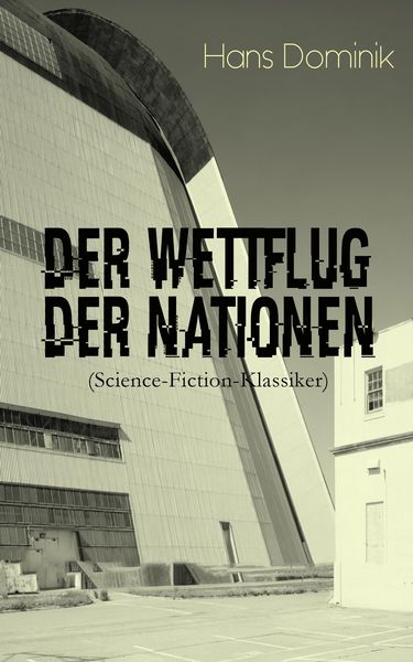 Produktbild: Der Wettflug der Nationen (Science-Fiction-Klassiker)