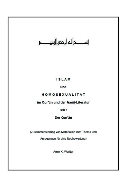 Islam und Homosexualität im Qur'ân und der Hadît-Literatur, Taschenbuch von Amin K. Waltter, Tredition, 9783732309863