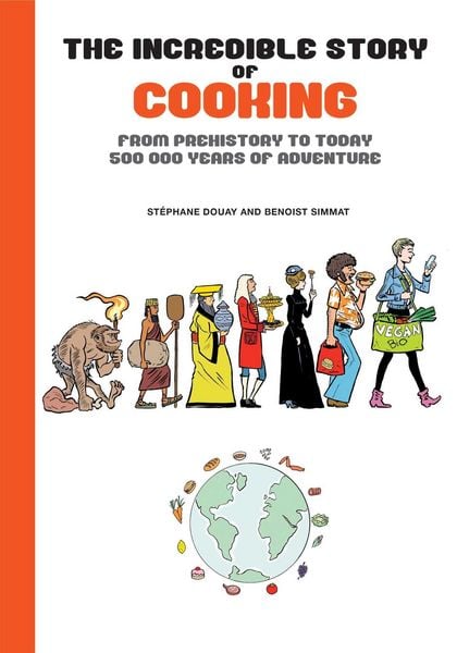 Produktbild: The Incredible Story of Cooking