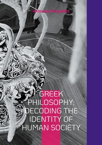 Produktbild: Greek Philosophy: Decoding the Identity of Human Society