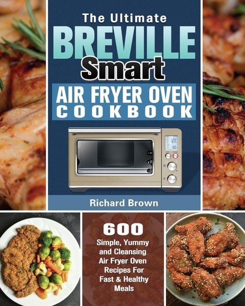Produktbild: Brown, R: Ultimate Breville Smart Air Fryer Oven Cookbook