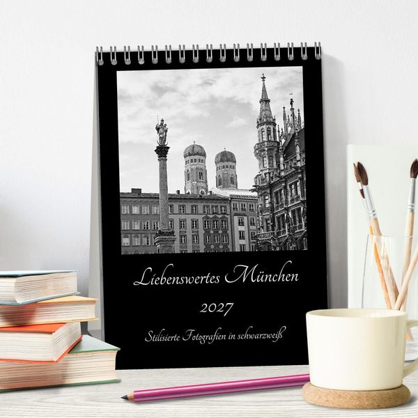 Produktbild: Liebenswertes M&uuml;nchen 2027 - Stilisierte Fotografien in schwarzwei&szlig; (Tischkalender 2027 DIN A5 hoch), CALVENDO Monatskalender