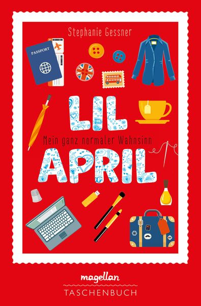 Lil April - Mein ganz normaler Wahnsinn, Taschenbuch von Stephanie Gessner, Magellan