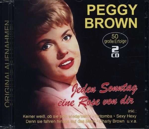Jeden Sonntag eine Rose von dir - 50 grosse Erfolg - Peggy Brown, CD, 4260320878536