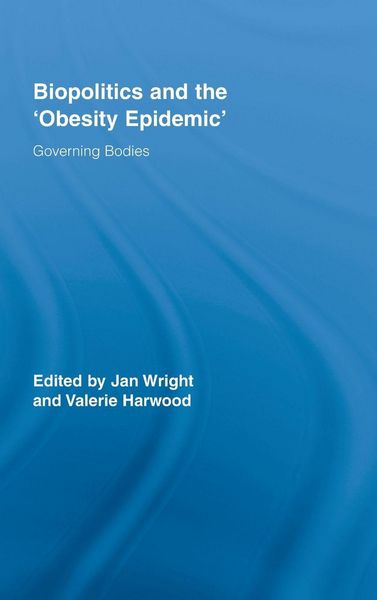 Produktbild: Biopolitics and the 'Obesity Epidemic'