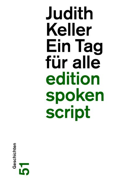 Ein Tag für alle, Taschenbuch von Judith Keller, Der gesunde Menschenversand, 9783038532040