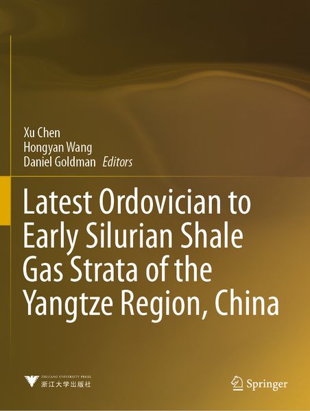 Produktbild: Latest Ordovician to Early Silurian Shale Gas Strata of the Yangtze Region, China