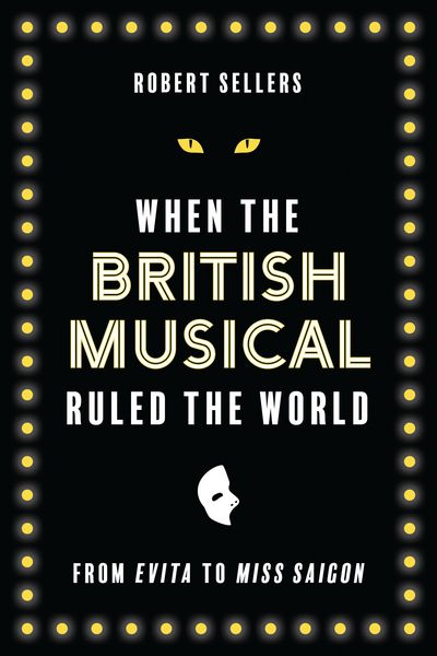 Produktbild: When the British Musical Ruled the World