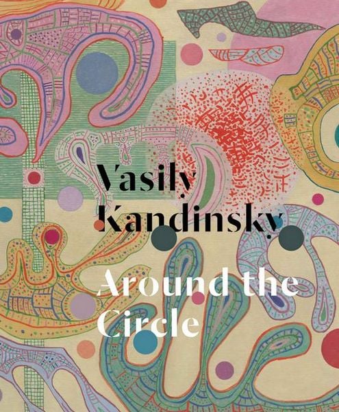 Produktbild: Vasily Kandinsky: Around the Circle